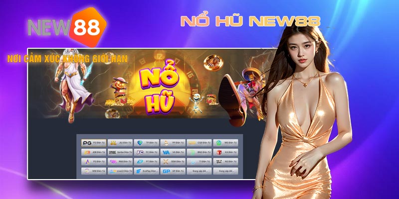 Giới thiệu game nổ hũ New88